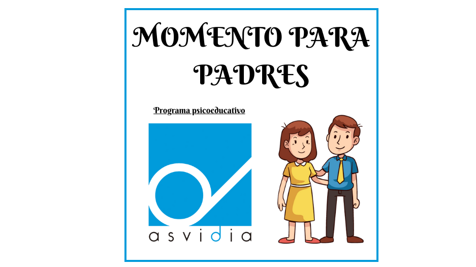 "Momento para padres" - Programa psicoeducativo