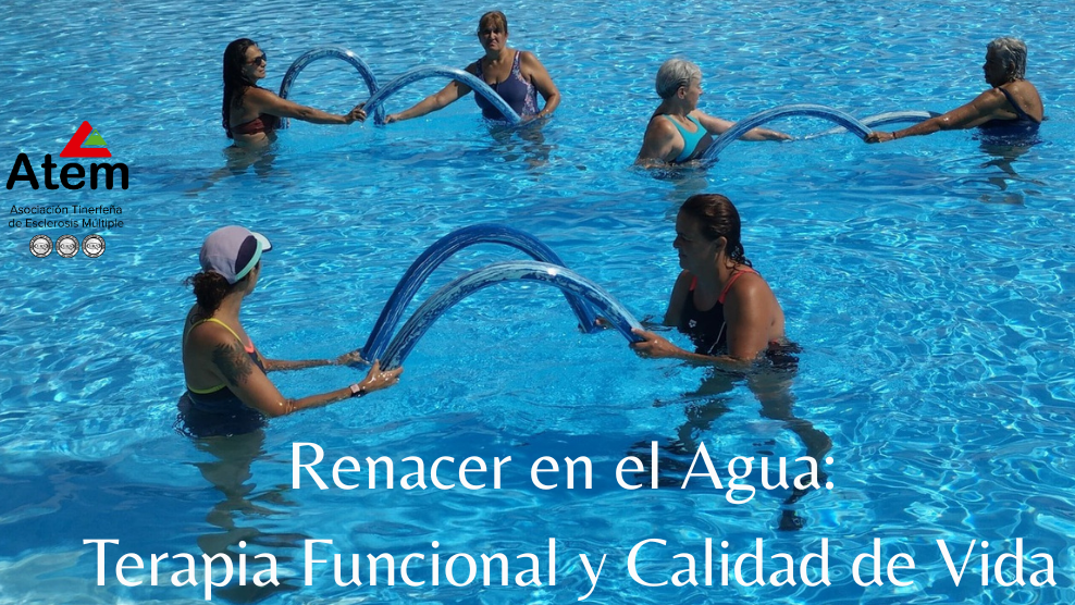 'Renacer en el agua' - Programa de terapia funcional y calidad de vida